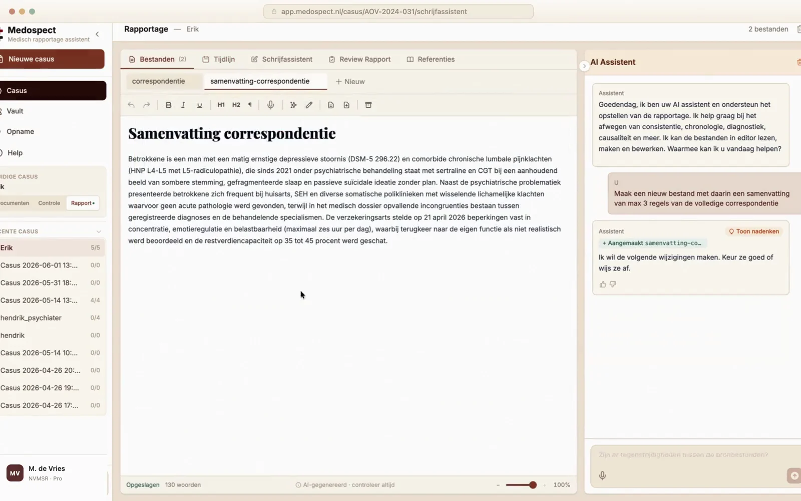 Casus-overzicht, Medospect in werking